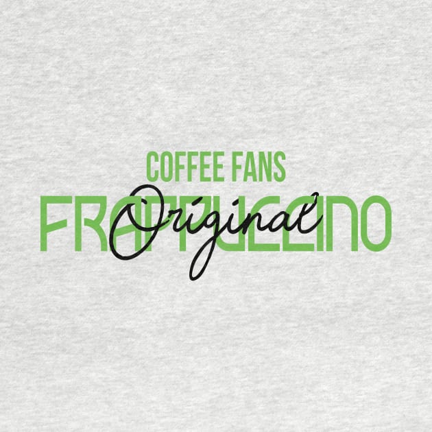 COFFEE FANS - FRAPPUCCINO COFFEE by TrendyPlaza